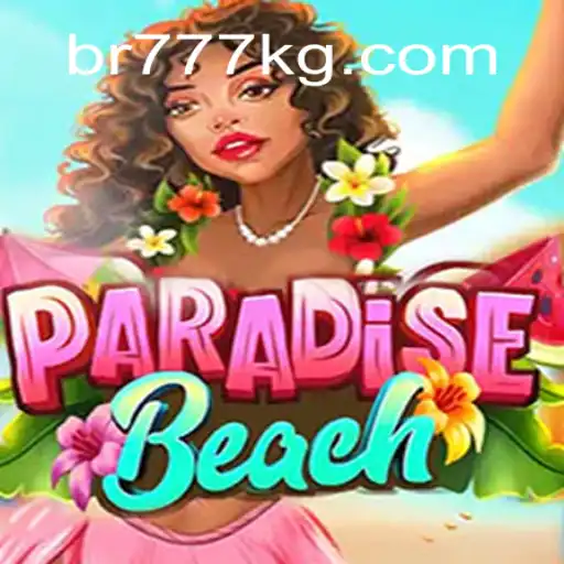 Discover the Exciting World of ParadiseBeach and 777KG A Plataforma de Apostas